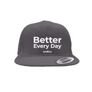 Better Every Day Snapback Cap